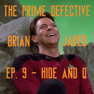 The Prime Defective Ep 9. – Hide and Q