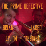 The Prime Defective Ep 14 – 11001001