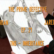 The Prime Defective Ep. 21: TNG – Inheritance